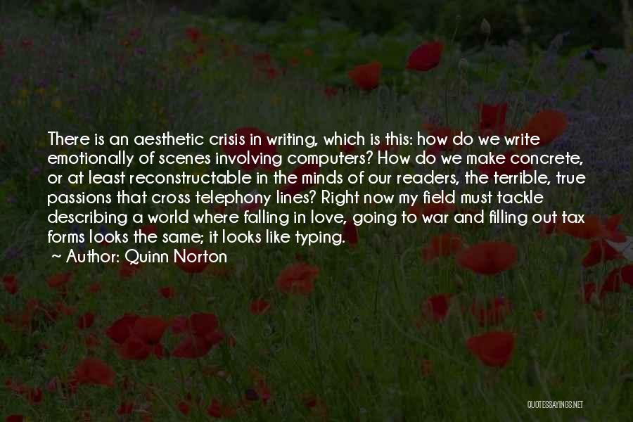 Love Is Like War Quotes By Quinn Norton