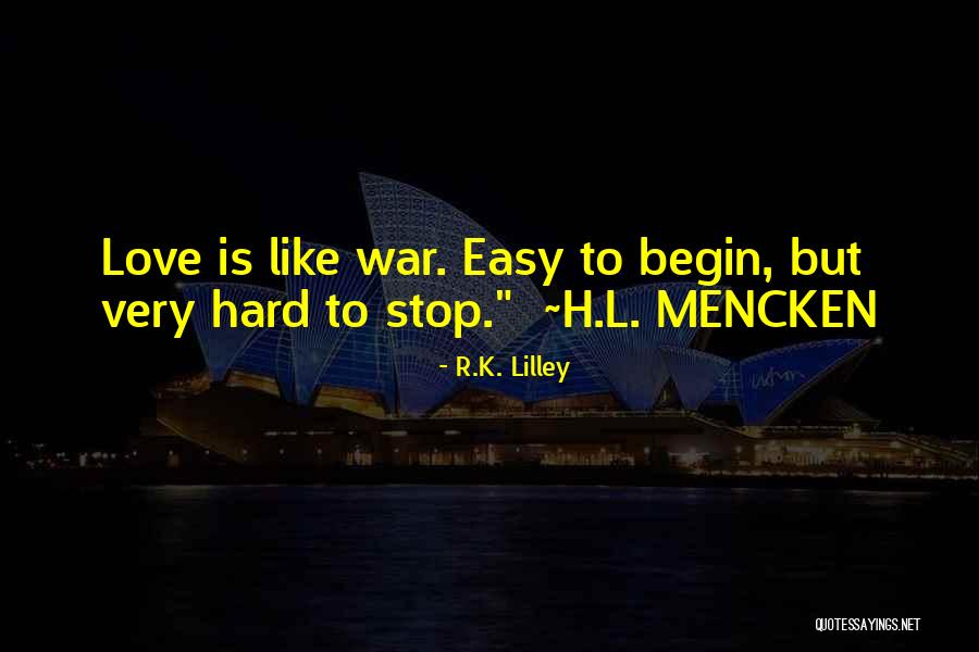 Love Is Like War Quotes By R.K. Lilley