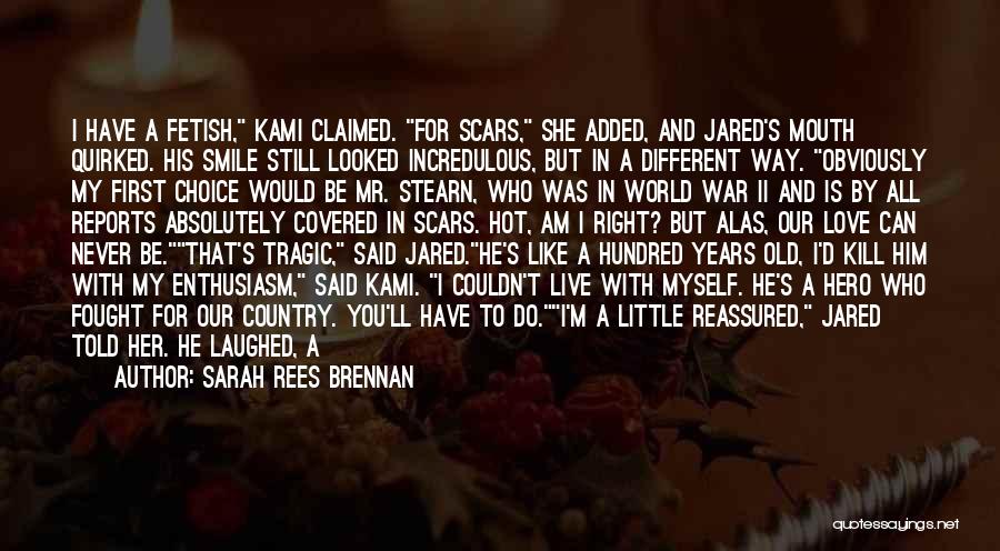 Love Is Like War Quotes By Sarah Rees Brennan