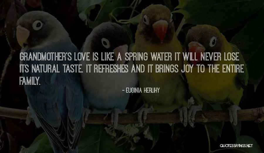 Love Is Like Water Quotes By Euginia Herlihy