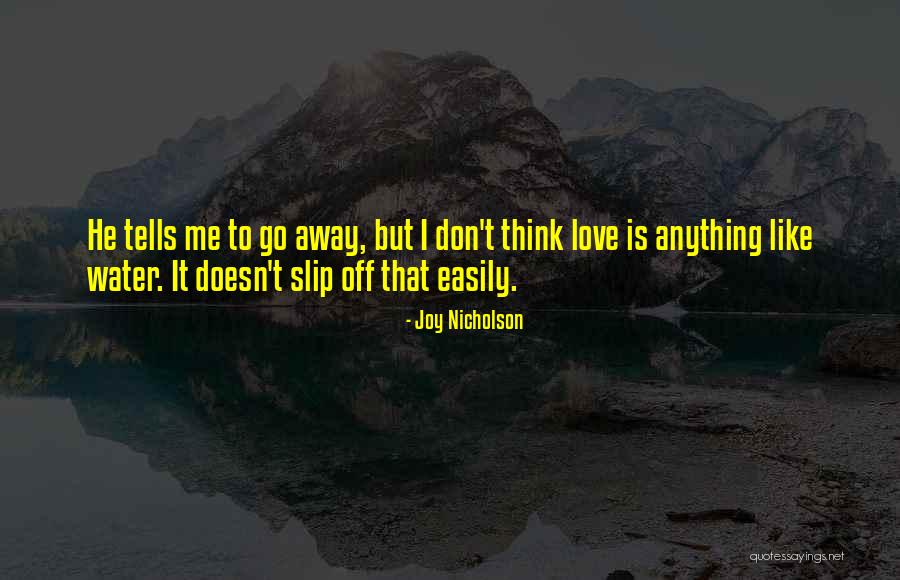 Love Is Like Water Quotes By Joy Nicholson Love Is Like Water Quotes By Joy Nicholson