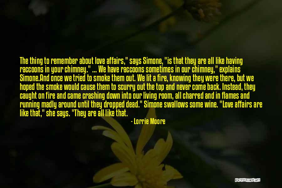 Love Is Like Wine Quotes By Lorrie Moore