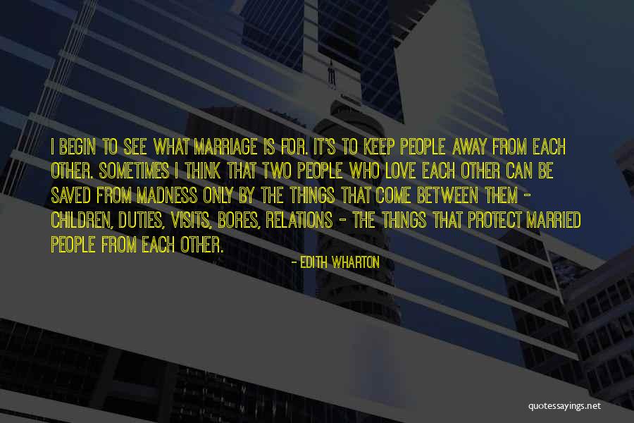 Love Is Madness Quotes By Edith Wharton Love Is Madness Quotes By Edith Wharton