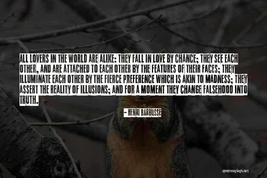 Love Is Madness Quotes By Henri Barbusse Love Is Madness Quotes By Henri Barbusse