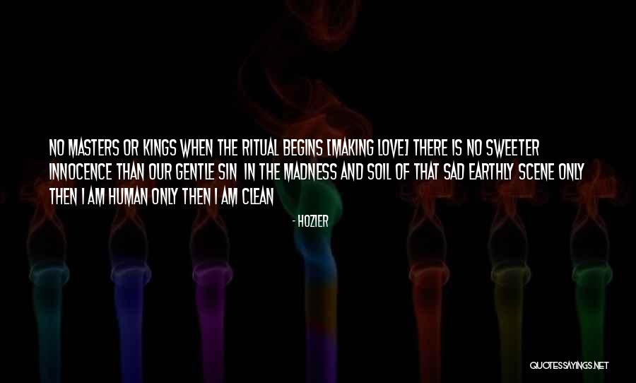 Love Is Madness Quotes By Hozier Love Is Madness Quotes By Hozier