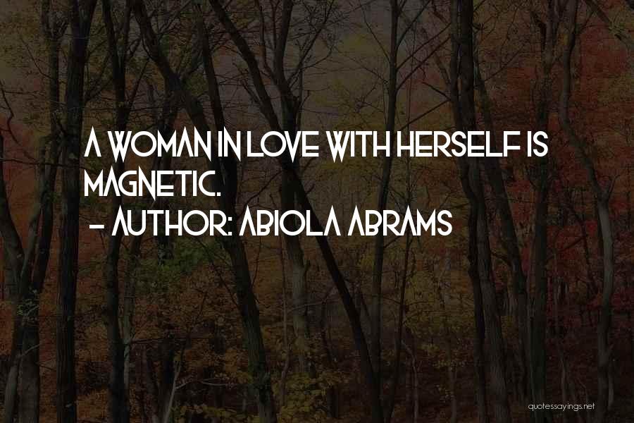 Love Is Magnetic Quotes By Abiola Abrams