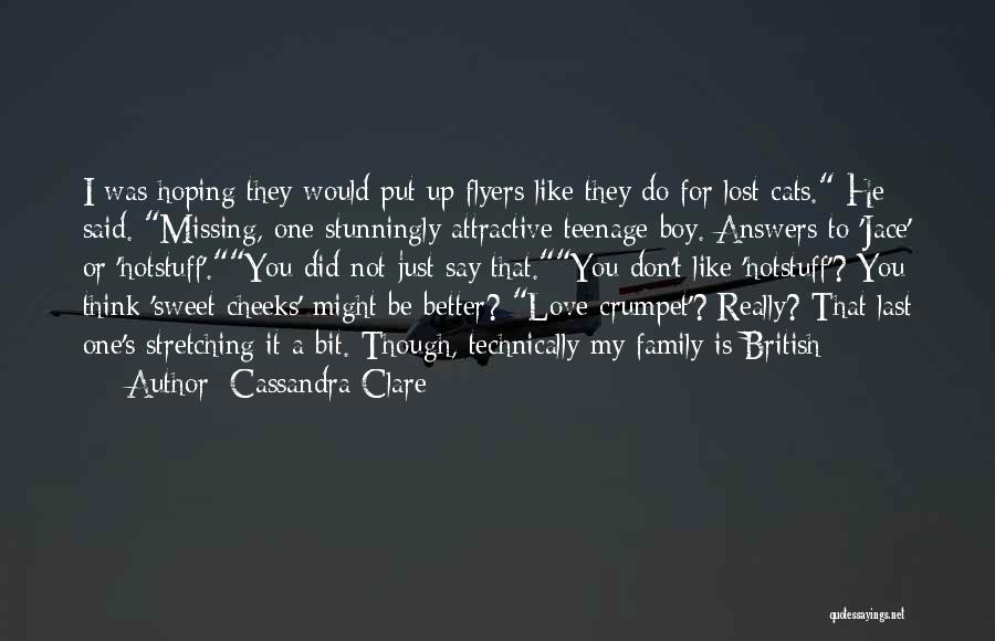 Love Is Missing You Quotes By Cassandra Clare