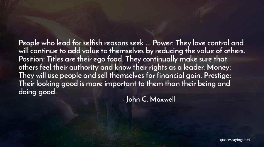 Love Is More Important Than Money Quotes By John C. Maxwell Love Is More Important Than Money Quotes By John C. Maxwell