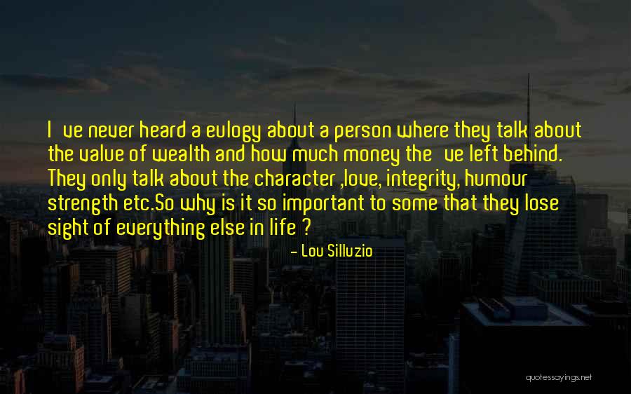 Love Is More Important Than Money Quotes By Lou Silluzio Love Is More Important Than Money Quotes By Lou Silluzio
