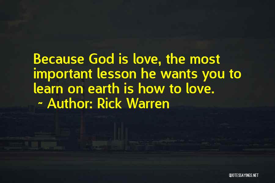 Love Is Most Important Quotes By Rick Warren