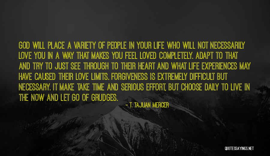 Love Is Necessary In Life Quotes By T. TaJuan Mercer