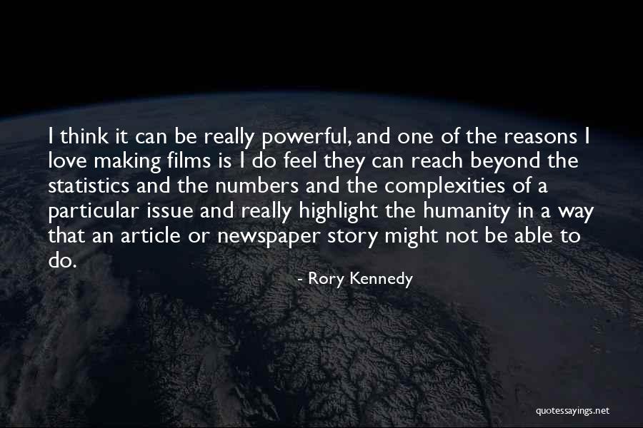 Love Is Newspaper Quotes By Rory Kennedy Love Is Newspaper Quotes By Rory Kennedy