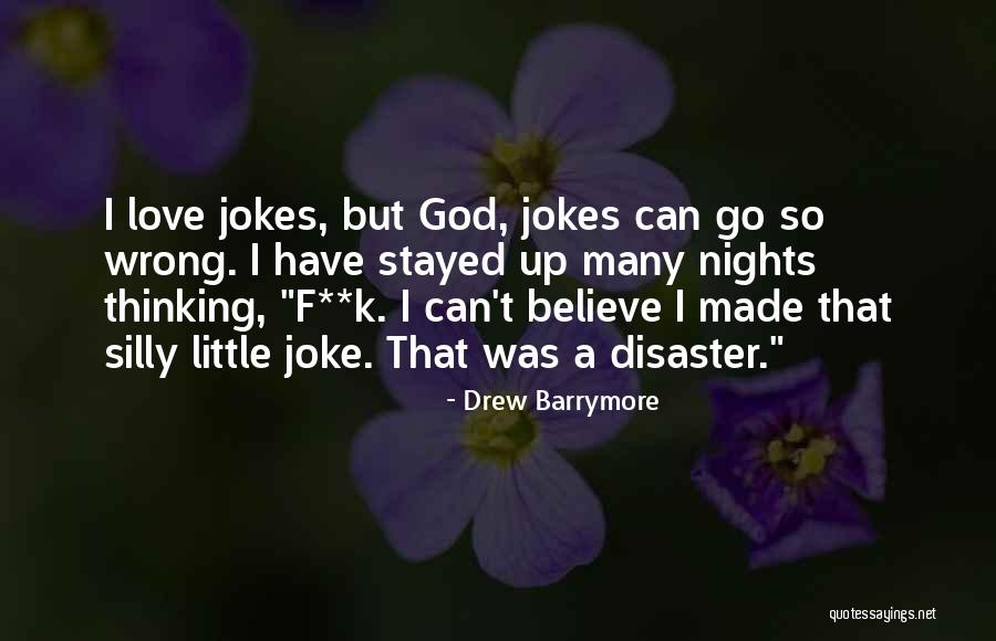 Love Is Not A Joke Quotes By Drew Barrymore Love Is Not A Joke Quotes By Drew Barrymore