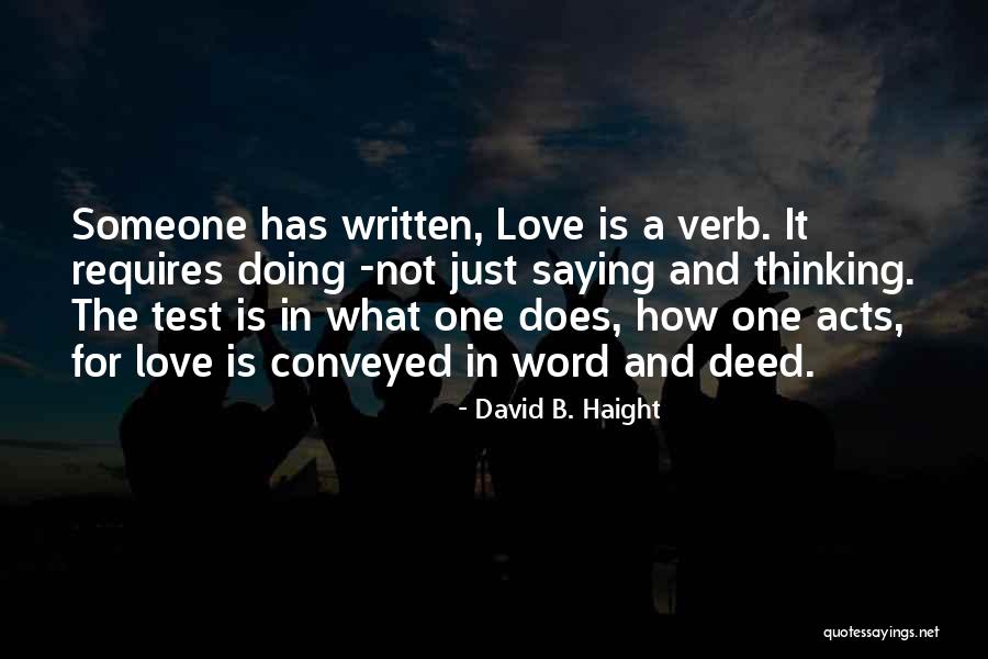 Love Is Not A Test Quotes By David B. Haight Love Is Not A Test Quotes By David B. Haight
