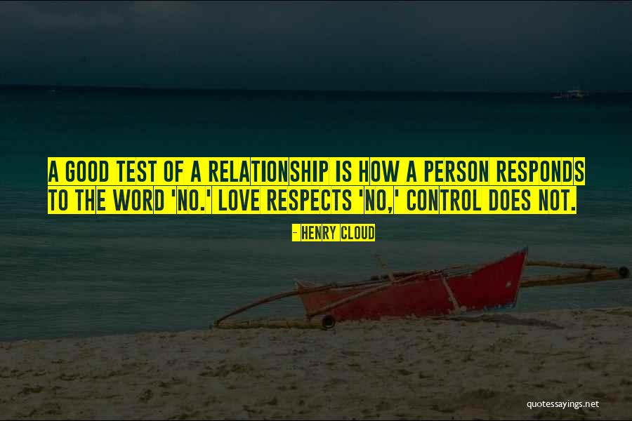Love Is Not A Test Quotes By Henry Cloud Love Is Not A Test Quotes By Henry Cloud