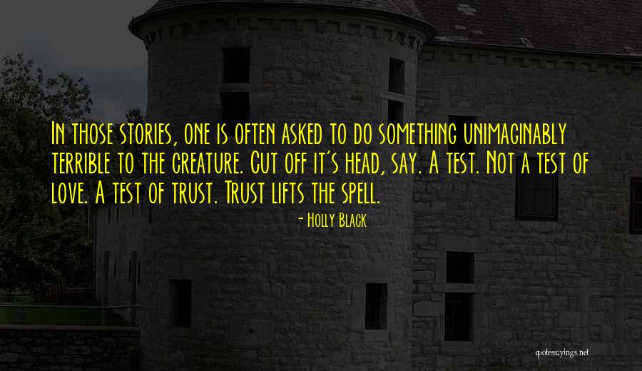 Love Is Not A Test Quotes By Holly Black Love Is Not A Test Quotes By Holly Black