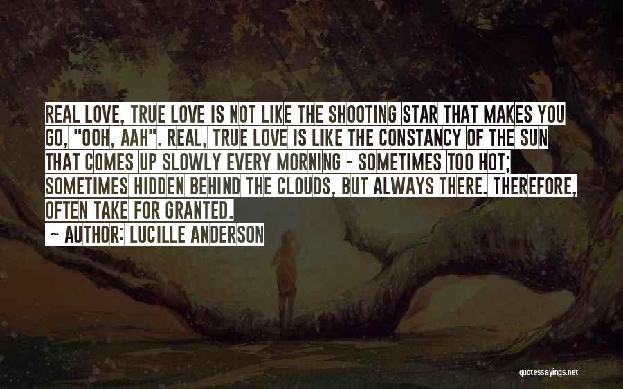 Love Is Not Always True Quotes By Lucille Anderson