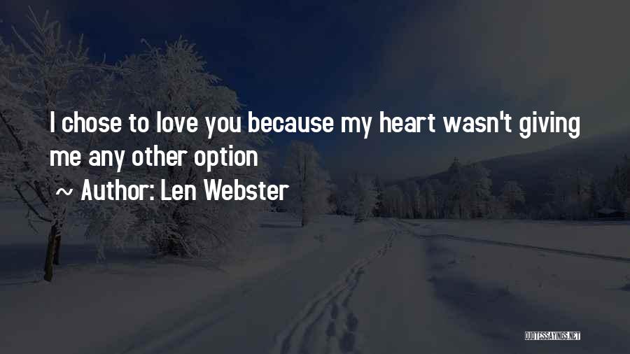 Love Is Not An Option Quotes By Len Webster