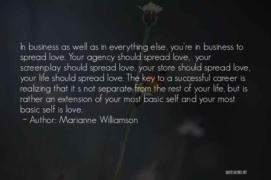 Love Is Not Business Quotes By Marianne Williamson