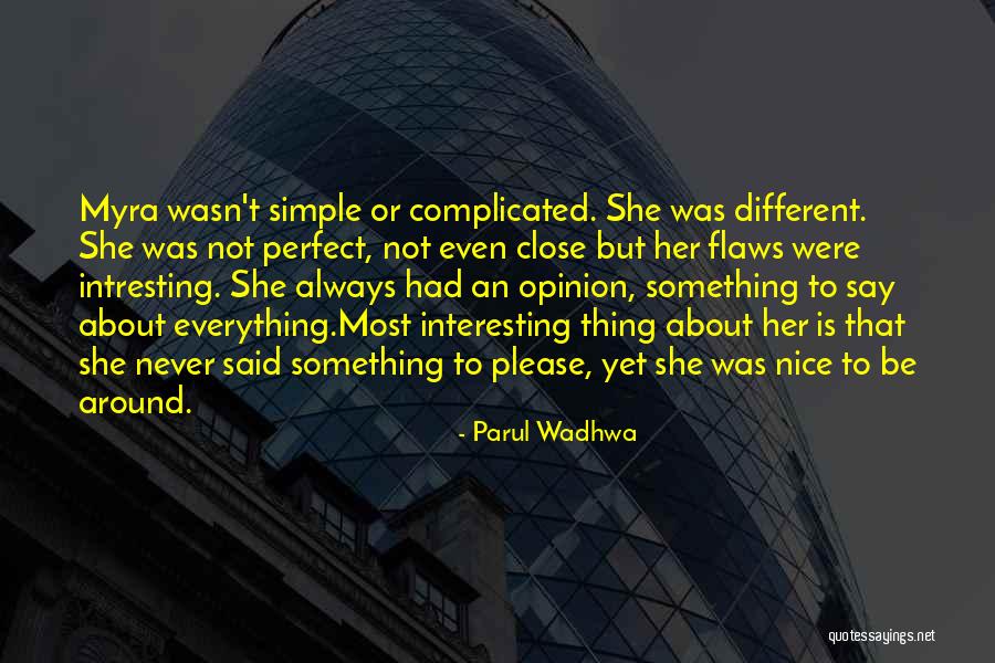 Love Is Not Complicated Quotes By Parul Wadhwa