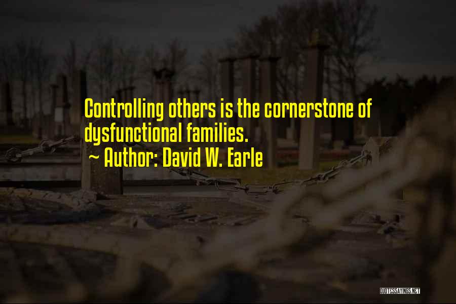 Love Is Not Controlling Quotes By David W. Earle