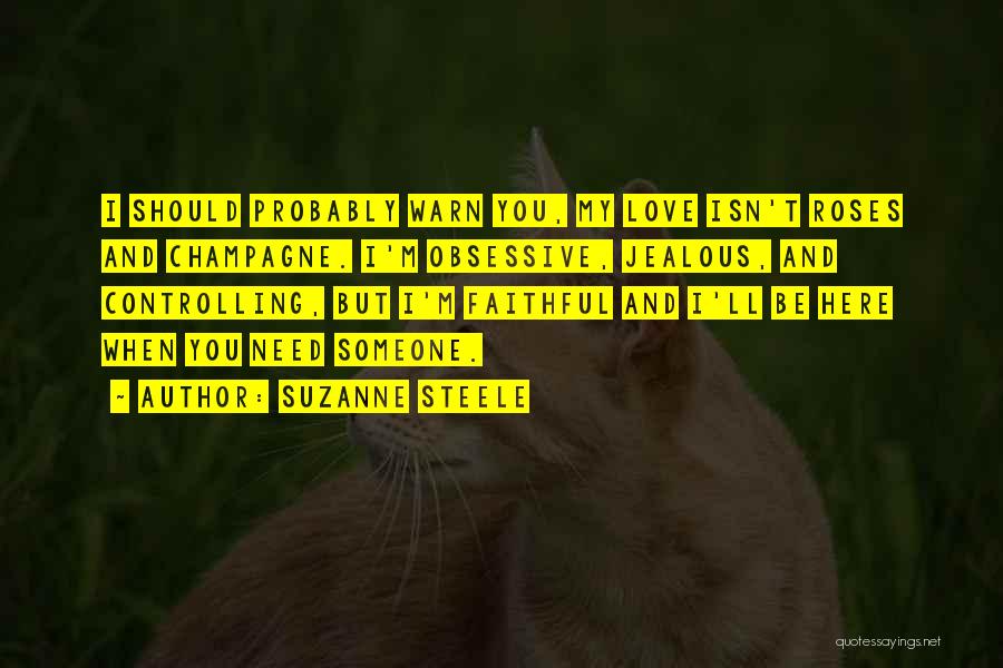 Love Is Not Controlling Quotes By Suzanne Steele