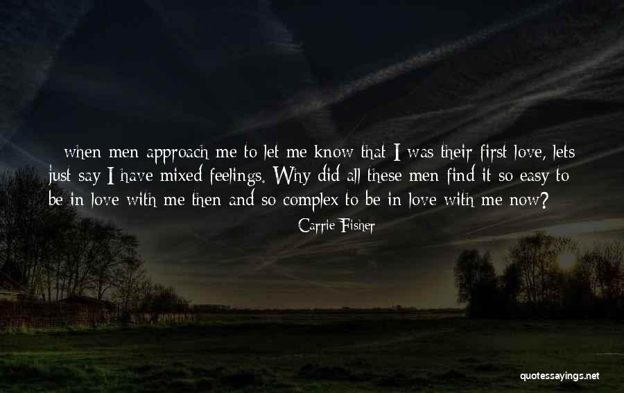 Love Is Not Easy To Find Quotes By Carrie Fisher Love Is Not Easy To Find Quotes By Carrie Fisher