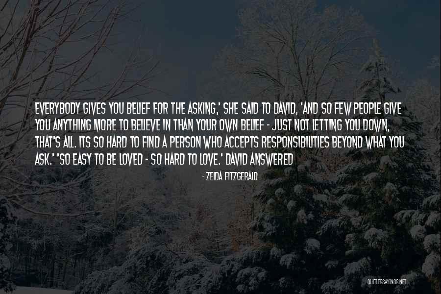 Love Is Not Easy To Find Quotes By Zelda Fitzgerald Love Is Not Easy To Find Quotes By Zelda Fitzgerald