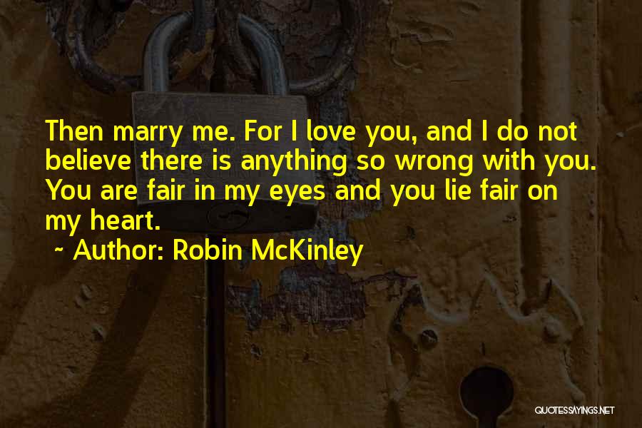 Love Is Not Fair Quotes By Robin McKinley