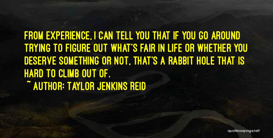 Love Is Not Fair Quotes By Taylor Jenkins Reid