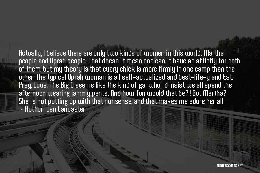 Love Is Not Fun Quotes By Jen Lancaster