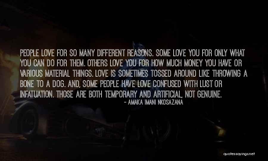 Love Is Not Lust Quotes By Amaka Imani Nkosazana