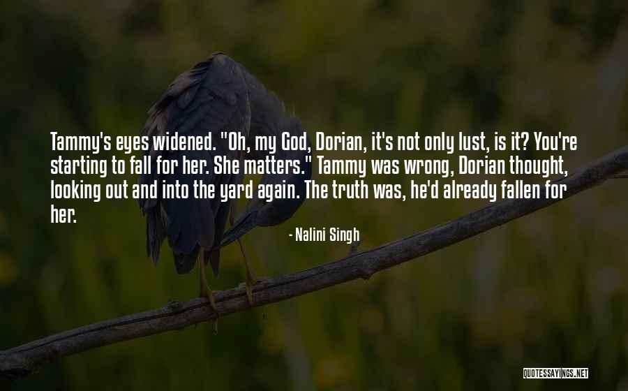 Love Is Not Lust Quotes By Nalini Singh