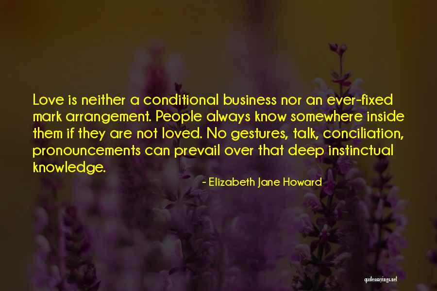 Love Is Not Over Quotes By Elizabeth Jane Howard Love Is Not Over Quotes By Elizabeth Jane Howard