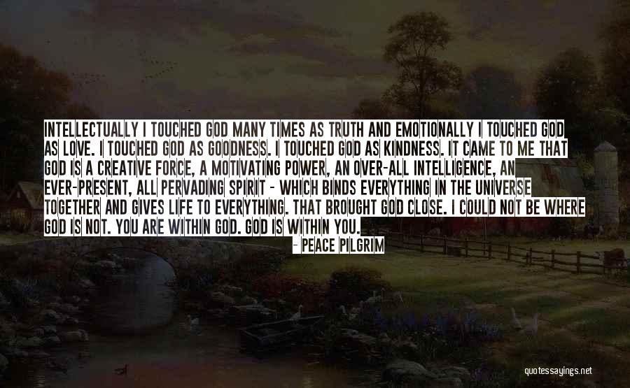 Love Is Not Over Quotes By Peace Pilgrim Love Is Not Over Quotes By Peace Pilgrim