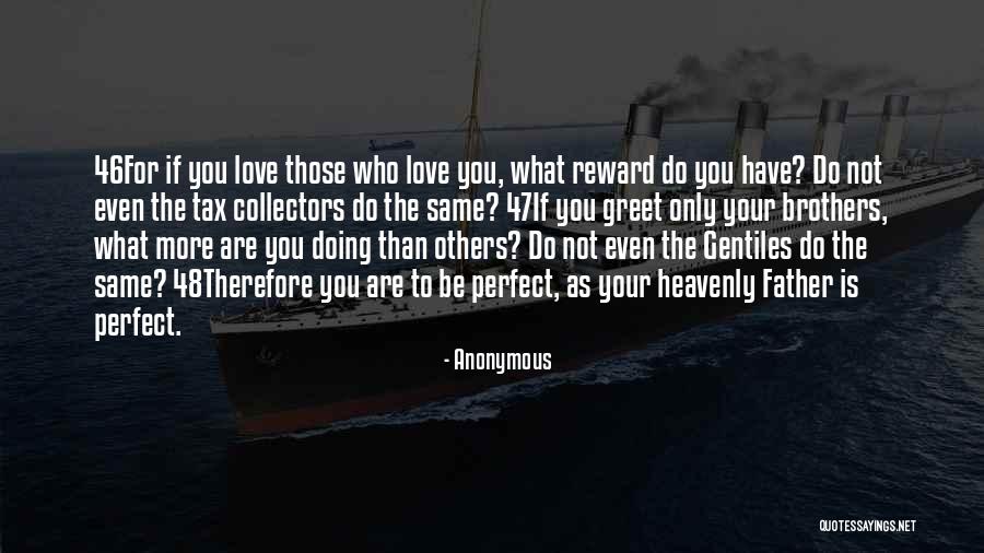 Love Is Not Perfect Quotes By Anonymous Love Is Not Perfect Quotes By Anonymous