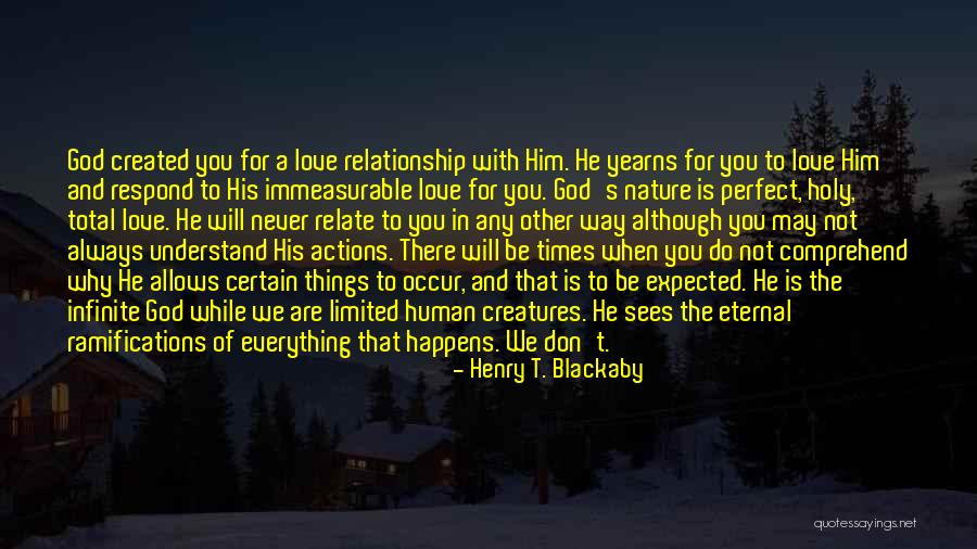 Love Is Not Perfect Quotes By Henry T. Blackaby Love Is Not Perfect Quotes By Henry T. Blackaby