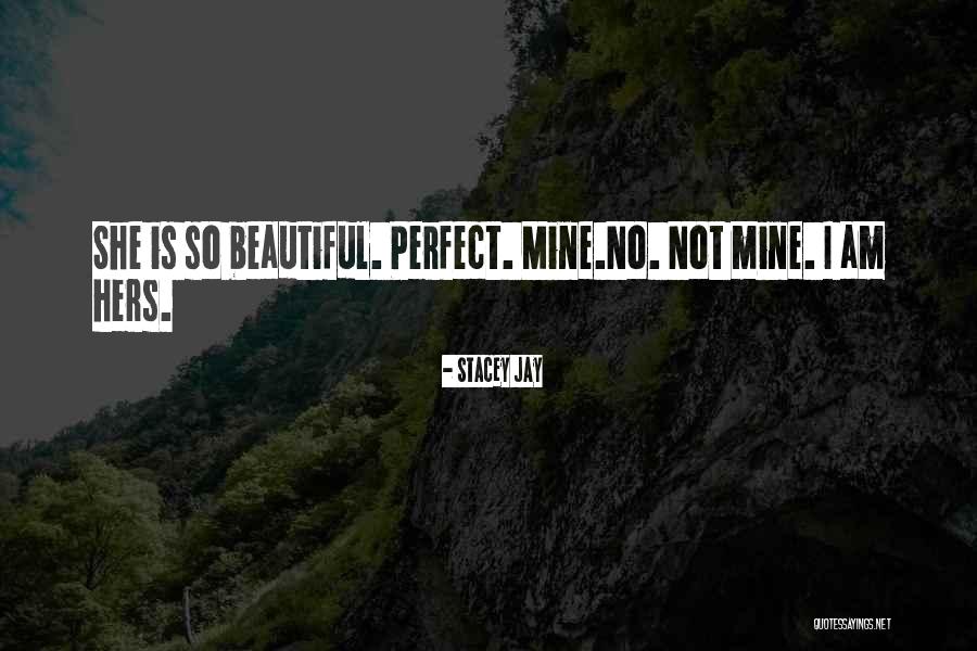 Love Is Not Perfect Quotes By Stacey Jay Love Is Not Perfect Quotes By Stacey Jay