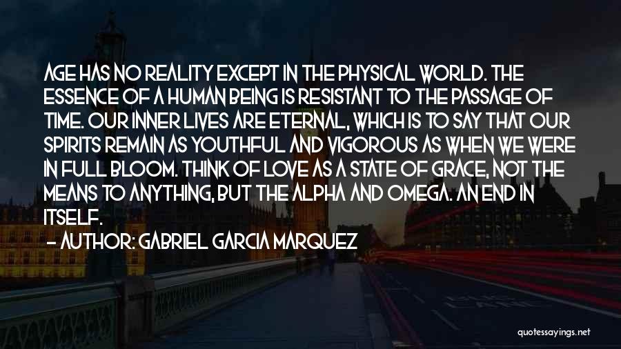 Love Is Not Physical Quotes By Gabriel Garcia Marquez