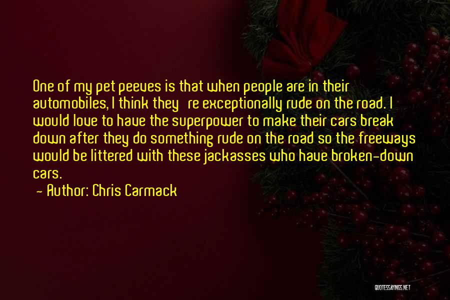 Love Is Not Rude Quotes By Chris Carmack