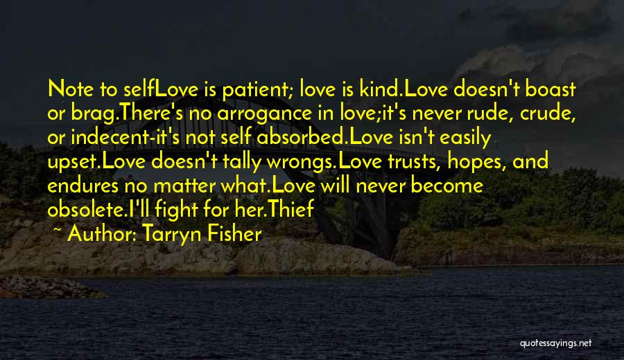 Love Is Not Rude Quotes By Tarryn Fisher