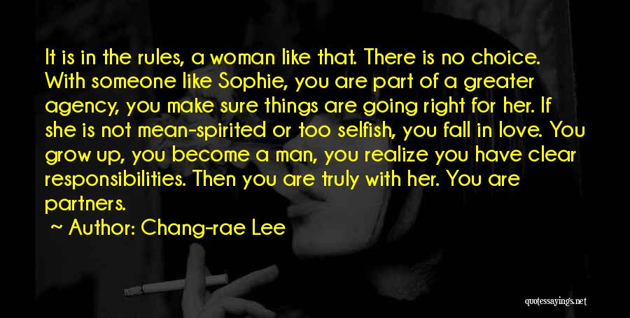 Love Is Not Selfish Quotes By Chang-rae Lee