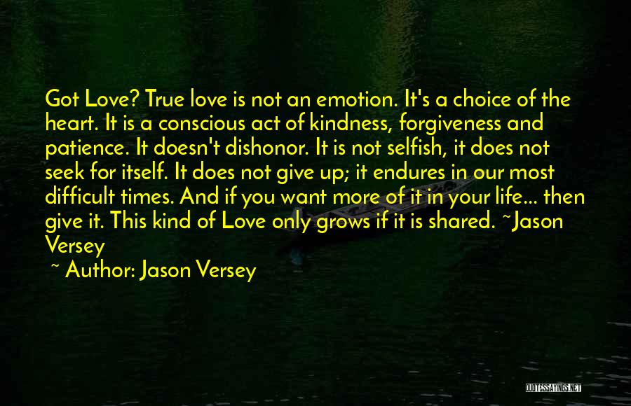 Love Is Not Selfish Quotes By Jason Versey