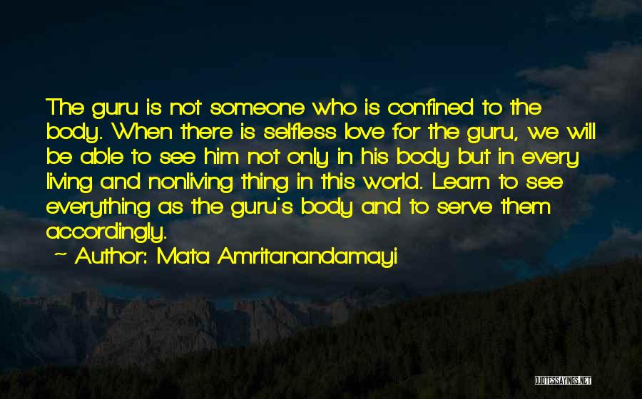 Love Is Not The Only Thing Quotes By Mata Amritanandamayi