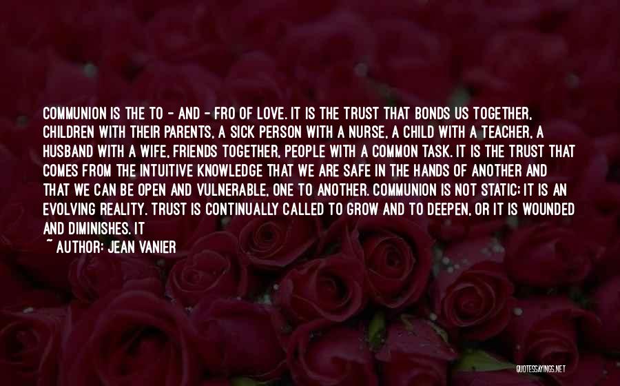 Love Is Not To Possess Quotes By Jean Vanier