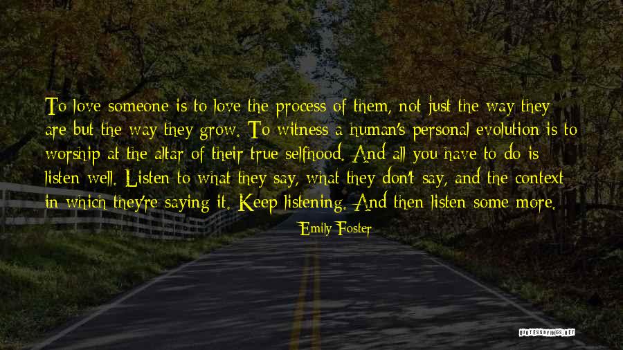 Love Is Not What You Say Quotes By Emily Foster Love Is Not What You Say Quotes By Emily Foster