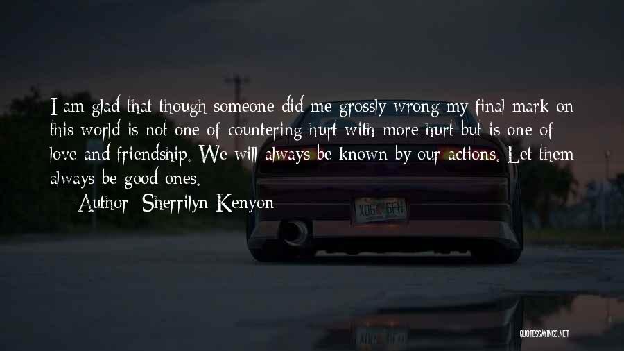 Love Is Not Wrong Quotes By Sherrilyn Kenyon