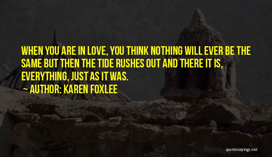 Love Is Nothing But Quotes By Karen Foxlee