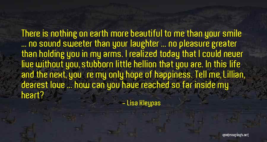 Love Is Nothing Without You Quotes By Lisa Kleypas Love Is Nothing Without You Quotes By Lisa Kleypas