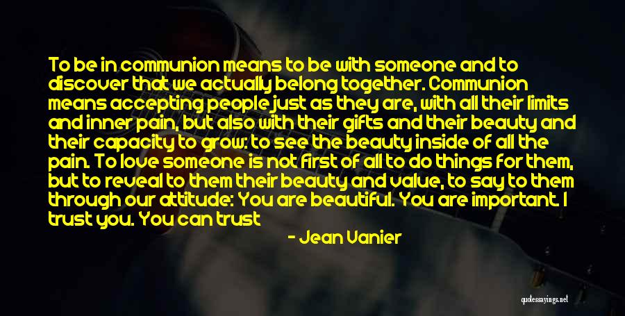 Love Is Pain But Quotes By Jean Vanier